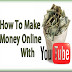 How to Make Money with YouTube- Secrets Reloaded!