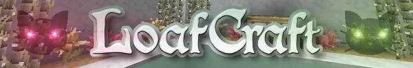 [banner-LoafCraft%255B4%255D.jpg]