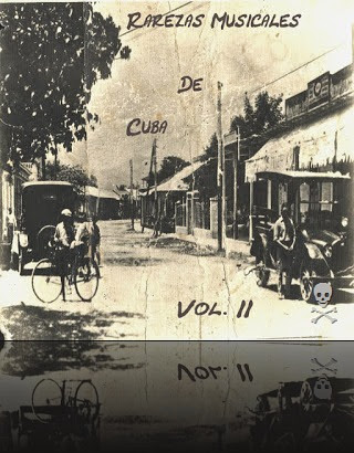 Rarezas Musicales de Cuba Vol. II