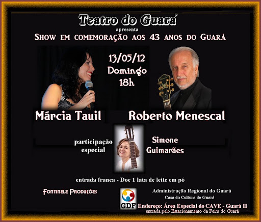 Márcia Tauil se reencontra com mestre Menescal em Brasília