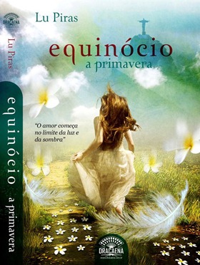 Equinócio – A primavera Equinócio – A primavera