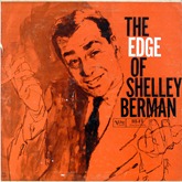 Shelley Berman - Edge Of Shelley Berman