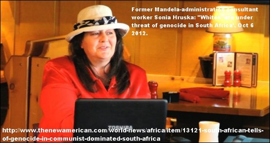 Hruska Sonia WARNS AMERICANS OF AFRIKANER GENOCIDE IN PUBLIC APPEARANCES OCT62012