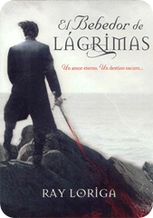 el-bebedor-de-lagrimas-ray-loriga