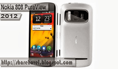 2012 - Nokia 808 PureView_Evolusi Nokia Dari Masa ke Masa Selama 30 Tahun - Sejak Tahun 1984 Hingga 2013_by_sharehovel