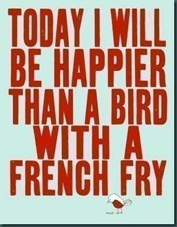 Today I will be happier