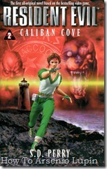 Resident Evil Volumen 2 - La ensenada caliban Resident Evil Volumen 2 - La ensenada caliban