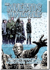 Los Muertos Vivientes #15 - Encontrarnos a nosotros mismos (#85 al #90 TWD) Los Muertos Vivientes #15 - Encontrarnos a nosotros mismos (#85 al #90 TWD)