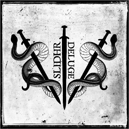 Slidhr_Deluge Slidhr_Deluge