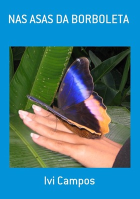 Nas Asas da Borboleta Nas Asas da Borboleta