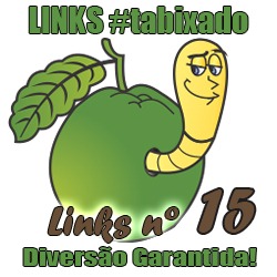 Links que são o Bixo #15 Links que são o Bixo #15
