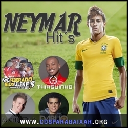 Neymar Hit´s (2013), Baixar Cds CD Neymar Hit´s (2013), Cds Download, Baixar Cds, Cds Para Baixar, Cds Completos