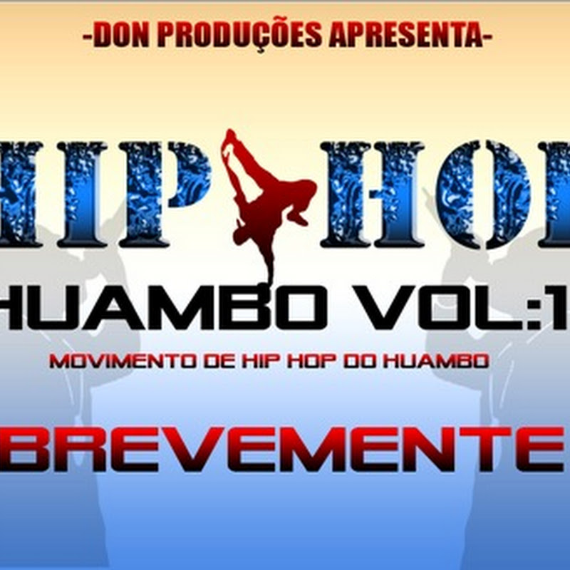 Hip Hop Huambo Vol.1 [Brevemente]