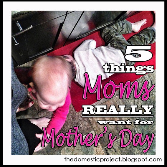 [5-Things-Moms-REALLY-want-for-Mother%2527s-Day%255B4%255D.jpg]