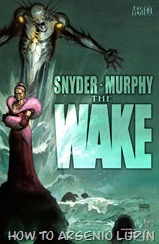 The_Wake_08_01_Kingdom-X.Arsenio_Lupin.LLSW.HTAL The_Wake_08_01_Kingdom-X.Arsenio_Lupin.LLSW.HTAL