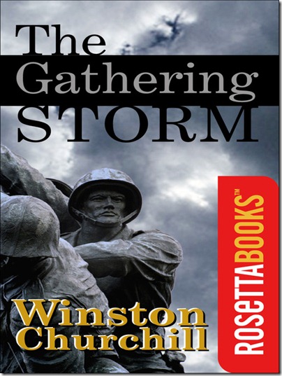 The Gahering Storm - Winston Churchill