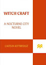 Nocturne City Book 4 Witch Craft