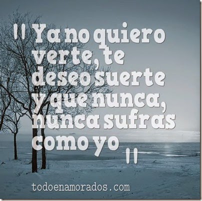 ya no quiero verte ya no quiero verte