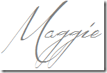 maggie maggie