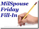 milspouse-friday-fill-in
