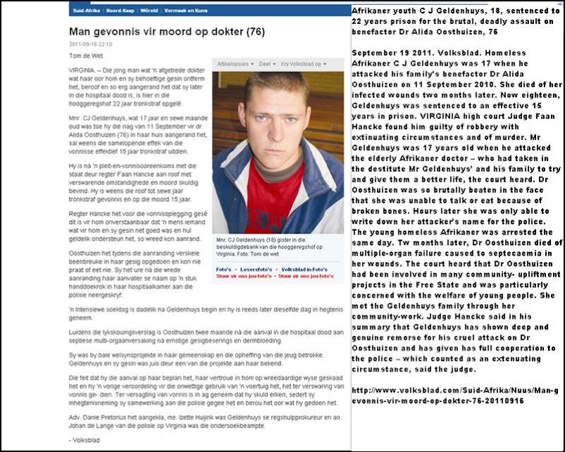 GELDENHUYS CJ jailed 22yrs was 17 when he killed benefactor Dr Alida Oosthuizen 11Sept2010 VirginiaFS
