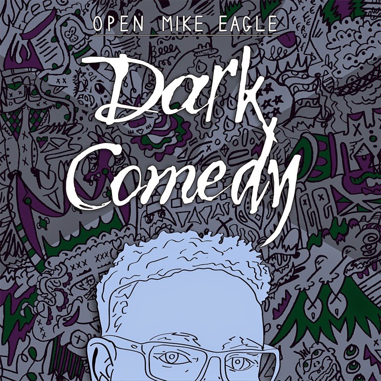 [1397572812OpenMike_DarkComedyCover_1500x1500%255B4%255D.jpg]