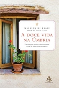 A doce vida na Úmbria