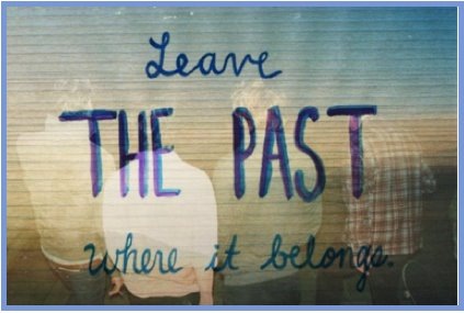 [LEAVE%2520THE%2520PAST%255B14%255D.jpg]