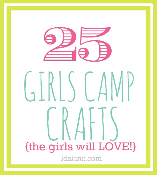 [Girls-Camp-Craft-Ideas%255B8%255D.jpg]