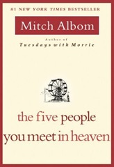 The Five People You Meet in Heaven by Mitch Albom