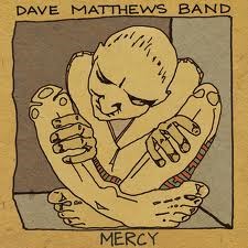 [Dave-Matthews-Band%2520-%2520Mercy%255B3%255D.jpg]
