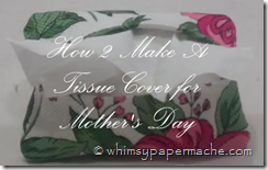 handmade tissue cover for mother's day