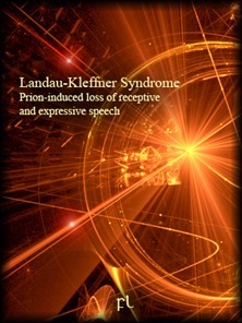 Landau-Kleffner Syndrome - Prion-induced loss of receptive and expressive speech Cover