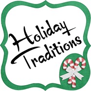 holiday traditions holiday traditions