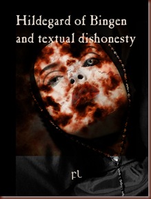 Hildegard of Bingen and textual dishonesty Cover