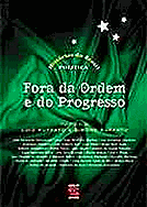 FORA DA ORDEM E DO PROGRESSO . ebooklivro.blogspot.com - FORA DA ORDEM E DO PROGRESSO . ebooklivro.blogspot.com -