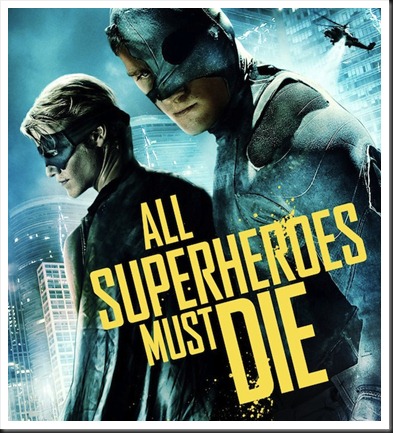 allsuperheroesmustdie allsuperheroesmustdie