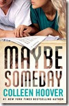 Maybe Someday - Colleen Hoover