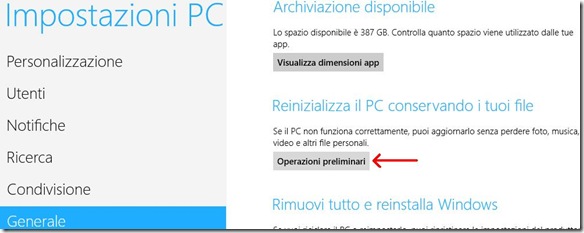 Windows 8 Reinizializza il PC conservando i tuoi file Windows 8 Reinizializza il PC conservando i tuoi file
