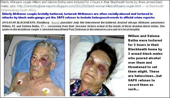 AFRIKANERS OFTEN TORTURED BOTHA COUPLE BRUTALLY BEATEN BLACKHEATH RANDBURG MARCH 8 2012