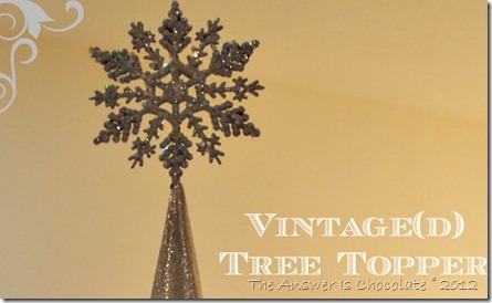 Vintage(d) Tree Topper
