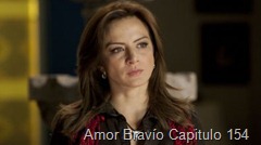 Amor Brav&iacute;o Capitulo 154
