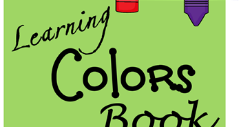 Learning Colors Book for Toddler and Preschool