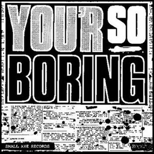 polls_rocks_your_so_boring_4748_944605_poll_xlarge