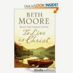 To Live is Christ by Beth Moore