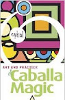 The Art Practice Of Caballa Magic