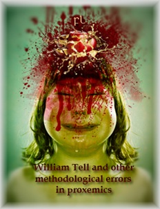 William Tell and other methodological errors in proxemics Cover William Tell and other methodological errors in proxemics Cover