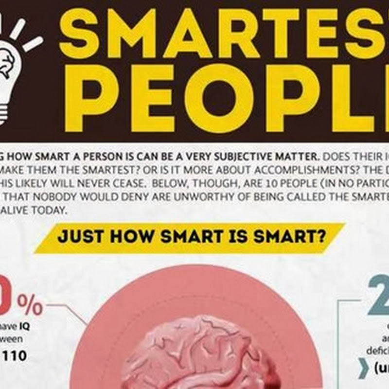 Le 10 persone col cervello più intelligente al mondo [Infografica].
