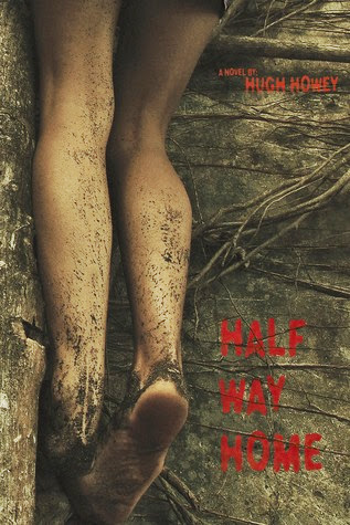 Hugh Howey - Half Way Home