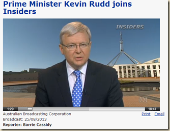 Insiders - 25-08-2013- Prime Minister Kevin Rudd joins Insiders - Insiders - ABC